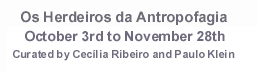 Os Herdeiros da Antropofagia
